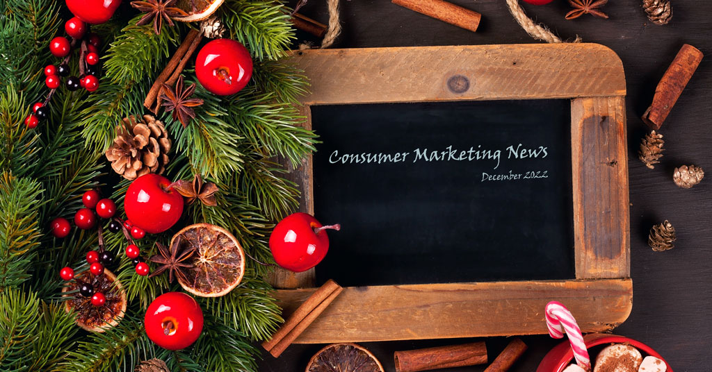 Consumer Marketing News, Views, and Reviews: December 2022