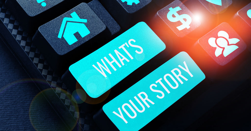 Storytelling Can Build Strong Teams and Drive Business Results: Part 2